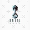 flat750x075f pad750x1000f8f8f8.u15 9 - Until Dawn Merch