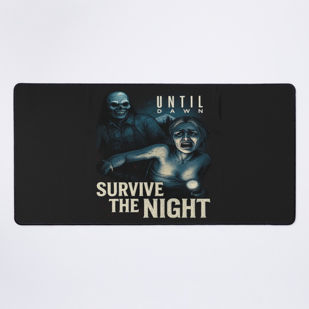 Best Selling Until Dawn Survive The Night Mouse Pad